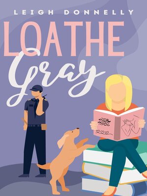 cover image of Loathe Gray